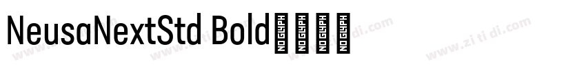 NeusaNextStd Bold字体转换